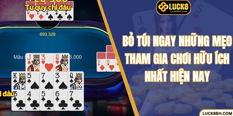 Bỏ túi ngay những mẹo tham gia chơi hữu ích nhất hiện nay
