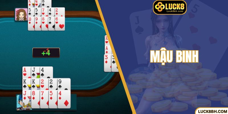 Hướng Dẫn Cách Chơi Mậu Binh Và Mẹo Xếp Bài Chuẩn Xác