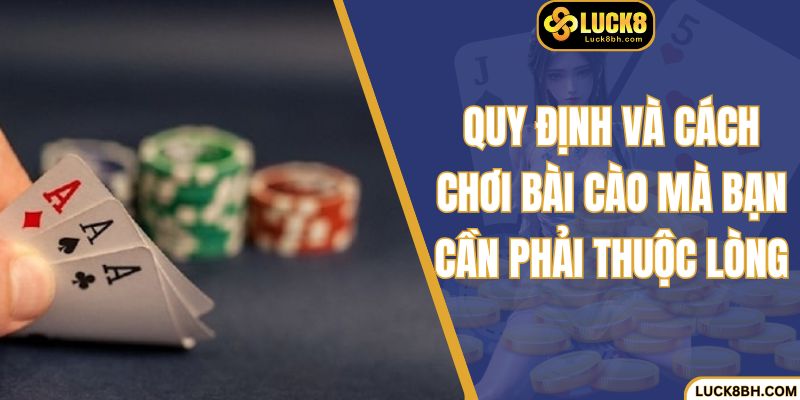 Quy định và cách chơi bài cào mà bạn cần phải thuộc lòng