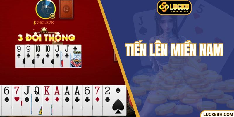Tiến Lên Miền Nam - Hướng Dẫn Chơi Cơ Bản Cho Hội Viên