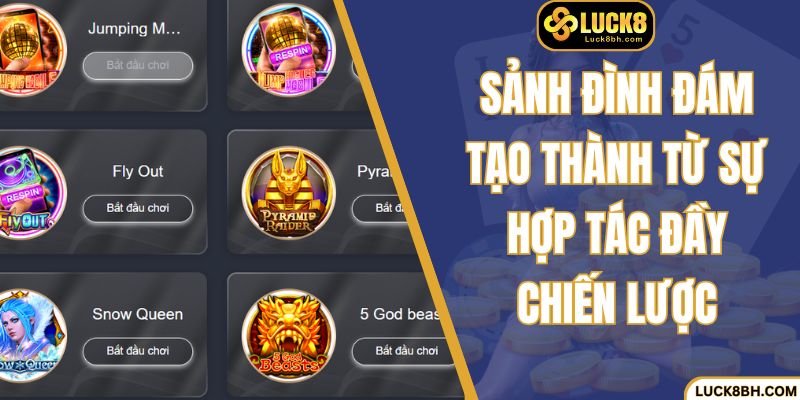 Sảnh đình đám tạo thành từ sự hợp tác đầy chiến lược
